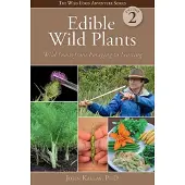 GIBBS M. SMITH INC Edible Wild Plants, Vol. 2