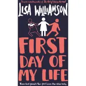Lisa Williamson First Day of My Life