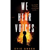 We Hear Voices