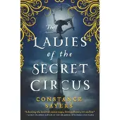 The Ladies of the Secret Circus