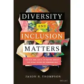Diversity and Inclusion Matters