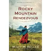 Rocky Mountain Rendezvous