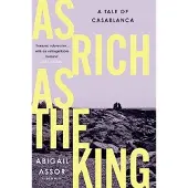 As Rich as the King
