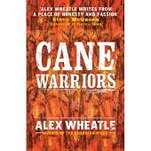Alex Wheatle Cane Warriors