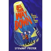 Stewart Foster All the Way Down