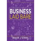 Business Laid Bare
