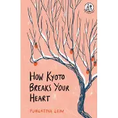 How Kyoto Breaks Your Heart