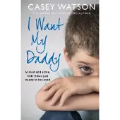 I Want My Daddy