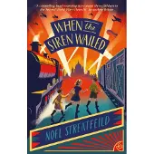 Noel Streatfeild When the Siren Wailed
