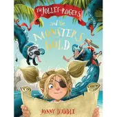 TEMPLAR PUBLISHING The Jolley-Rogers and the Monster's Gold