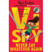 Maz Evans Vi Spy: Never Say Whatever Again