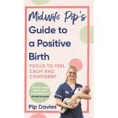 Bookoutlet Midwife Pip’s Guide to a Positive Birth