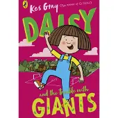 Kes Gray Daisy and the Trouble with Giants