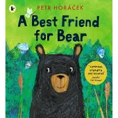 Petr Horacek A Best Friend for Bear
