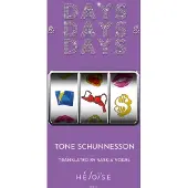 DAYS &amp; DAYS &amp; DAYS