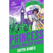Sufiya Ahmed Princess Sophia Duleep Singh