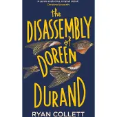 The Disassembly of Doreen Durand