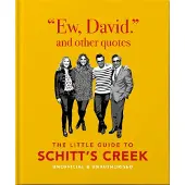 Ew, David, and Other Schitty Quotes