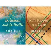 In Sickness and In Health / Yom Kippur in a Gym