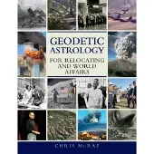 Bookoutlet Geodetic Astrology for Relocating and World Affairs