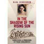 In the Shadow of the Rising Sun