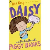 Kes Gray Daisy and the Trouble with Piggy Banks