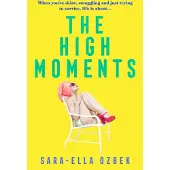 The High Moments