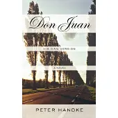 Don Juan: His Own Version