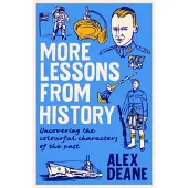 More Lessons from History