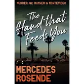 The Hand That Feeds You
