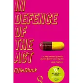 In Defence of the Act