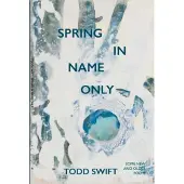 Spring In Name Only