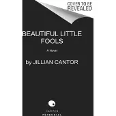 Beautiful Little Fools