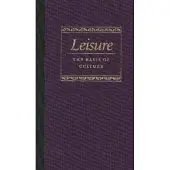 LIBERTY FUND INC Leisure the Basis of Culture