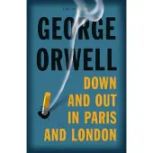 Down and Out in Paris and London