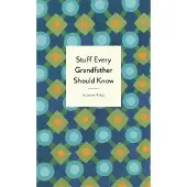 Bookoutlet Stuff Every Grandfather Should Know