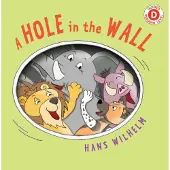 Hans Wilhelm A Hole in the Wall