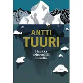 Antti Tuuri: Haukka seitsemällä merellä
