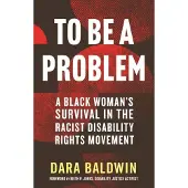 To Be a Problem