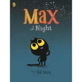 Ed Vere Max at Night