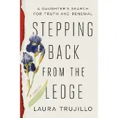 Stepping Back from the Ledge