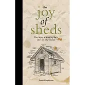 The Joy of Sheds