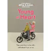 Jeffrey and Janice: Young at Heart