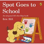 Eric Hill Spot Goes to School