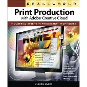 Real World Print Production with Adobe Creative Cloud