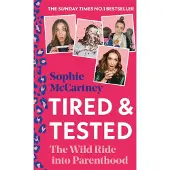 Tired and Tested