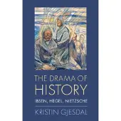 The Drama of History