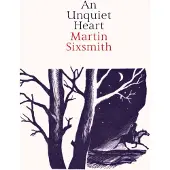An Unquiet Heart