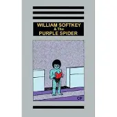 Anthology William Softkey and the Purple Spider