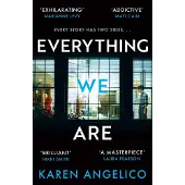 Everything We Are